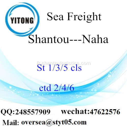 Port de Shantou LCL Consolidation à Naha